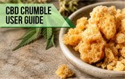 What Is CBD Crumble and How to Use It?